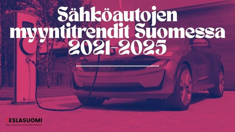 Sähköautot Suomessa 2025–2026